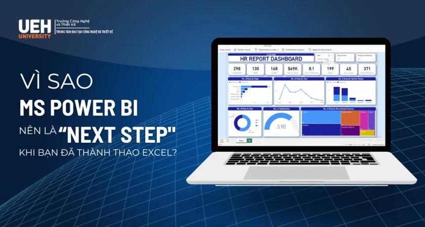Những lý do nên chọn MS Power Bi khi bạn đã thành thạo Excel