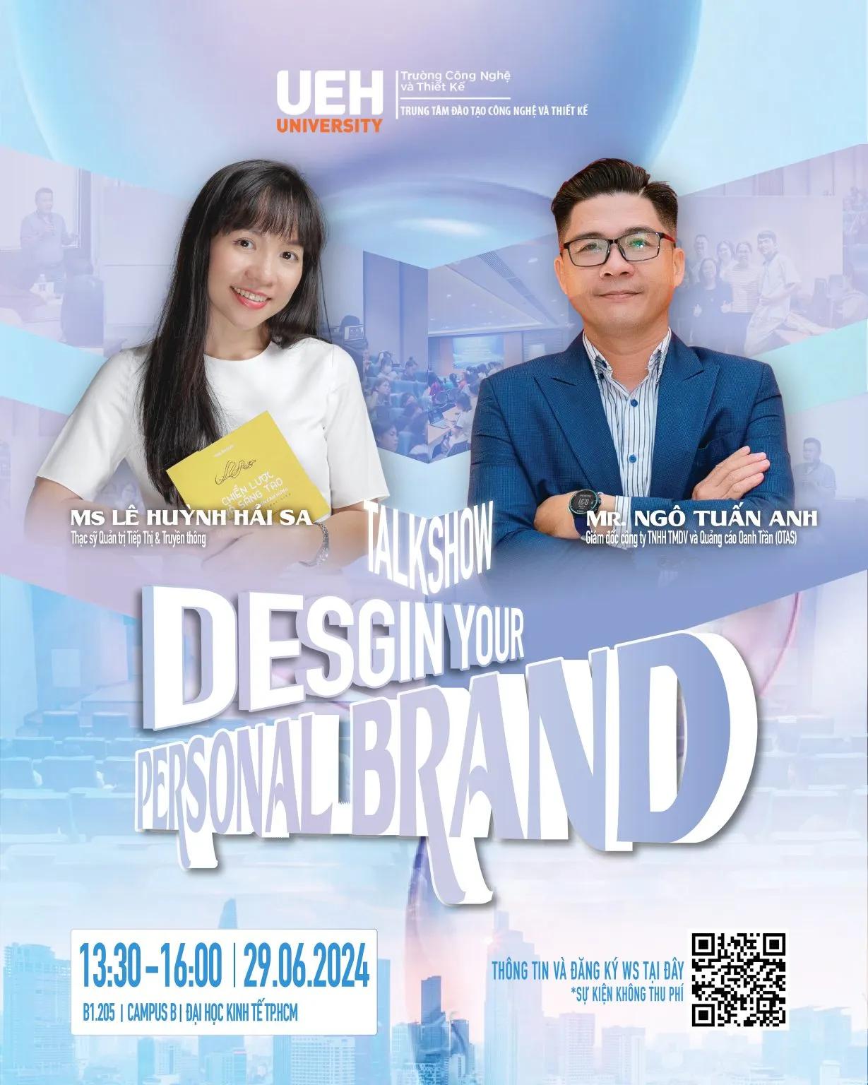 Talkshow “Design your personal branding” – Tạo Dựng Thương Hiệu Cá Nhân Ngay Từ Ghế Nhà Trường