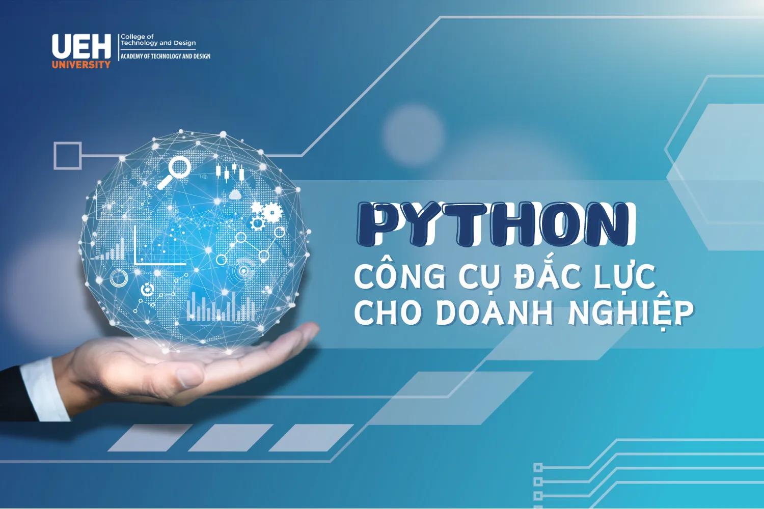 Bí quyết của các nhà khoa học dữ liệu: Python - Công cụ đắc lực cho doanh nghiệp