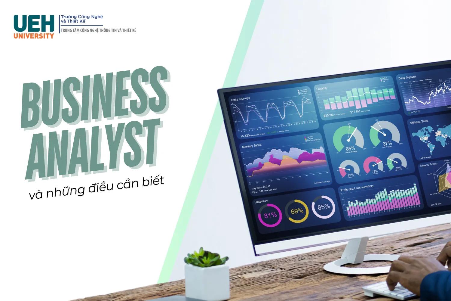 Business Analyst và những điều cần biết