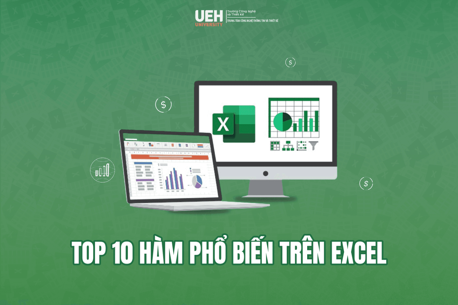 Top 10 hàm phổ biến trên Excel
