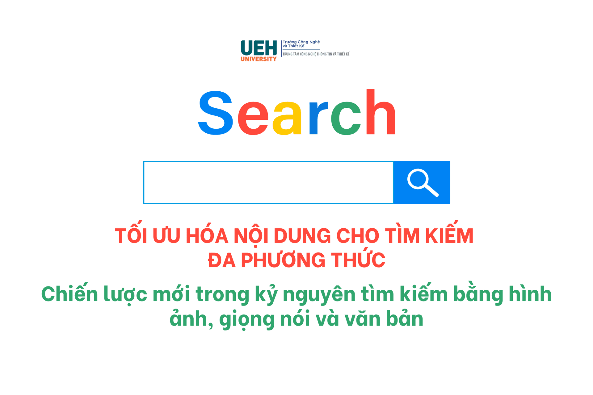 Tối ưu hóa nội dung cho tìm kiếm đa phương thức: Chiến lược mới trong kỷ nguyên tìm kiếm bằng hình ảnh, giọng nói và văn bản
