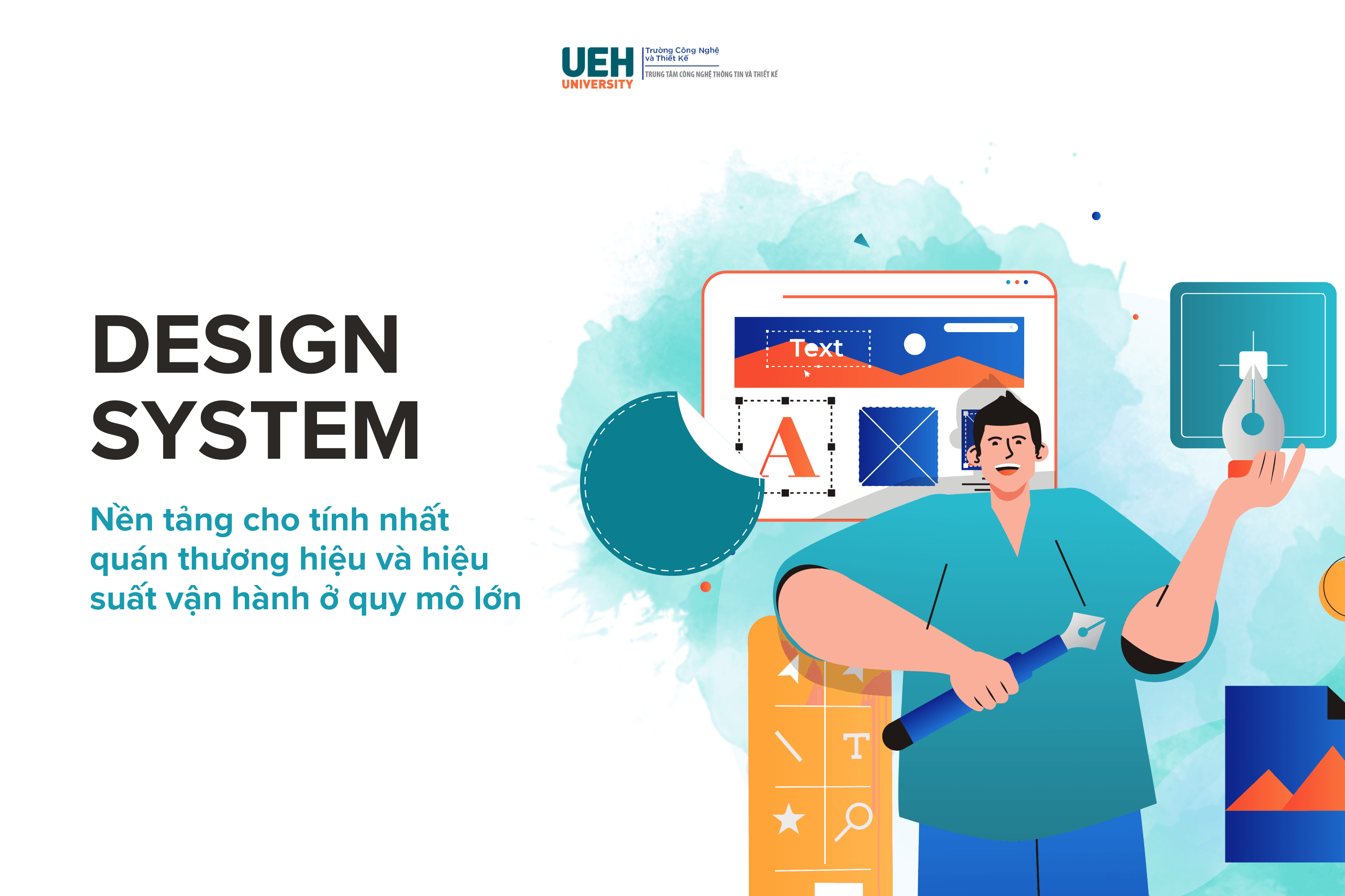 Design System (hệ thống thiết kế): Nền tảng cho tính nhất quán thương hiệu và hiệu suất vận hành ở quy mô lớn