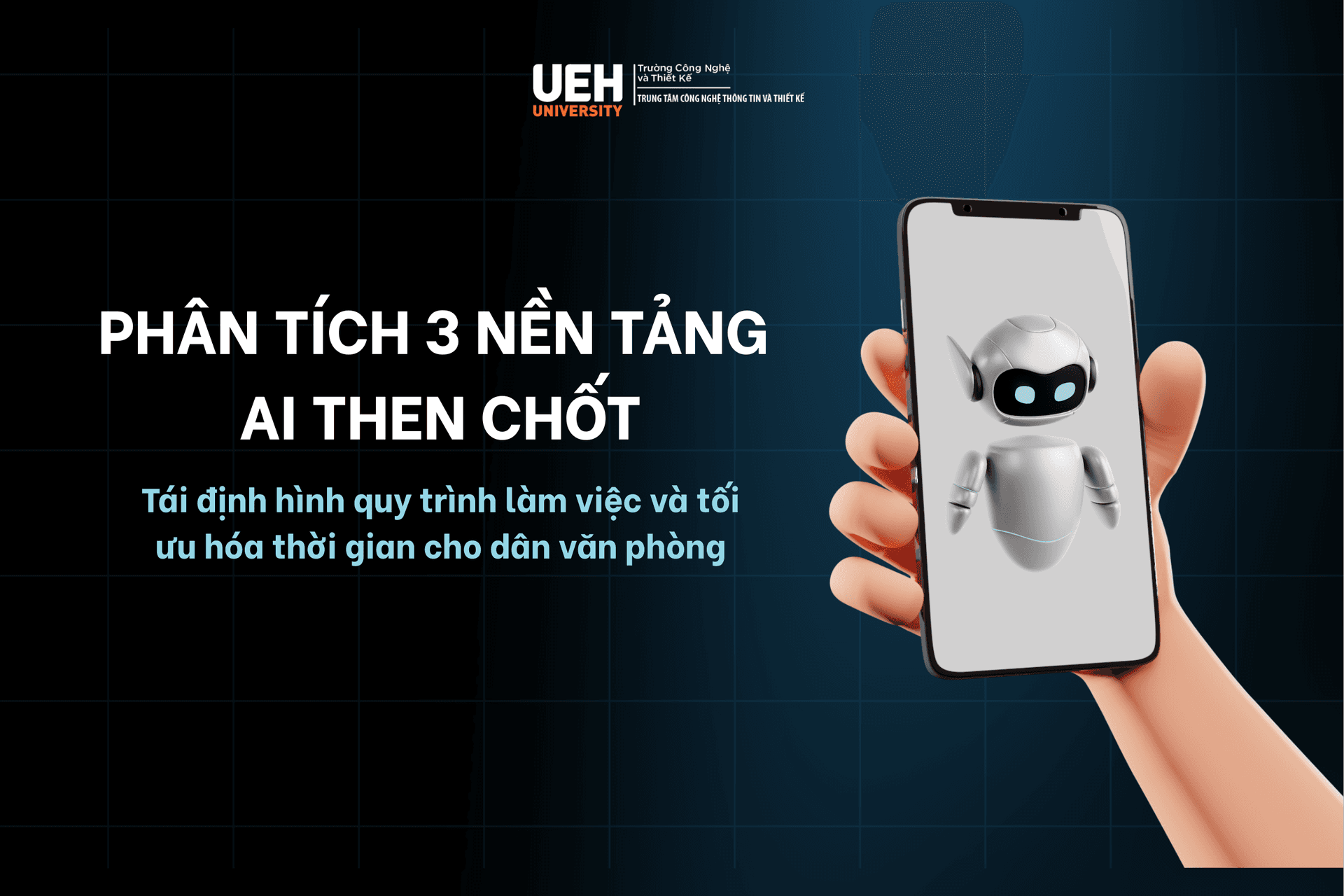 Phân tích 3 nền tảng AI then chốt: Tái định hình quy trình làm việc và tối ưu hóa thời gian cho dân văn phòng