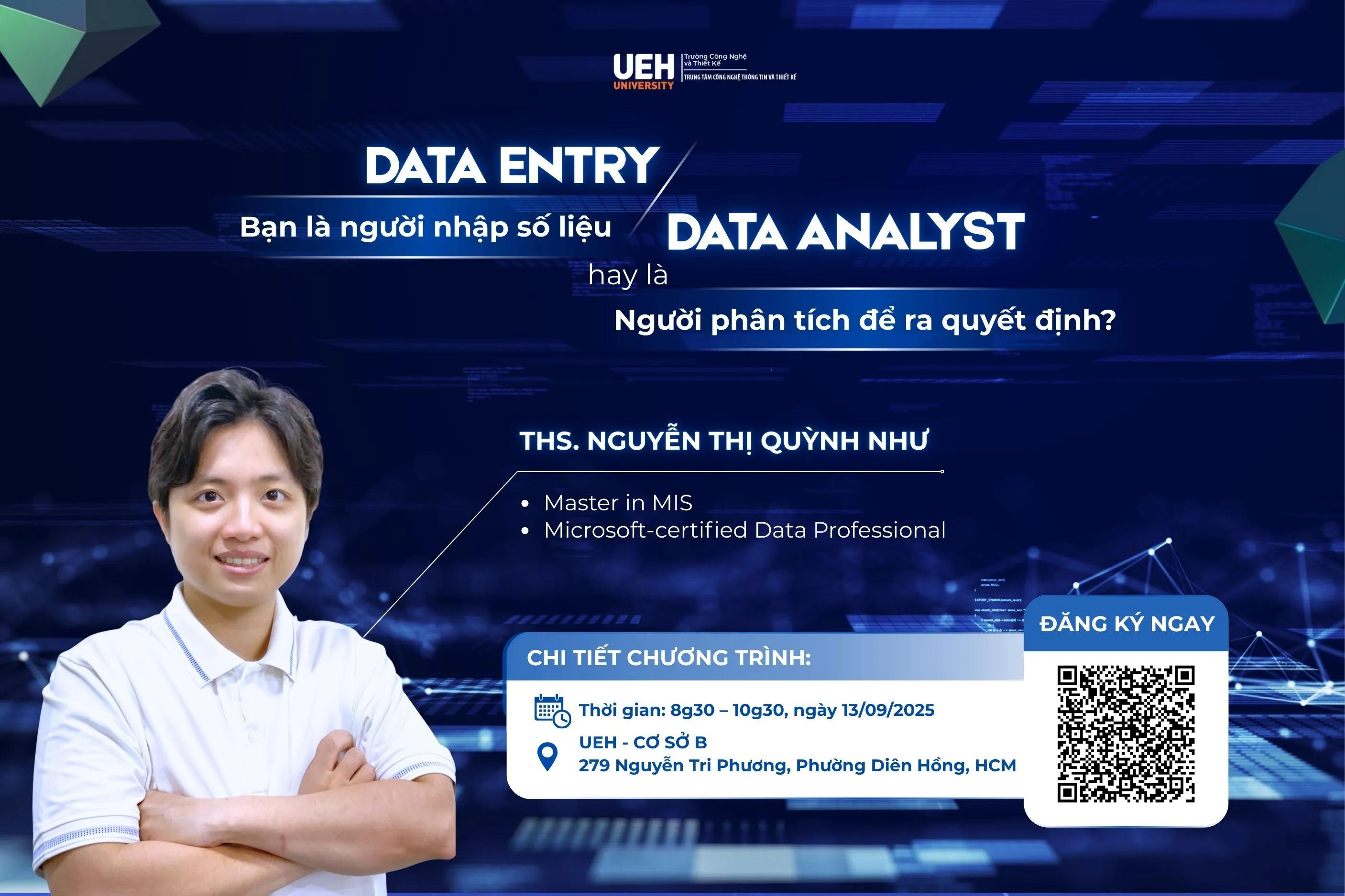 [Workshop] Data Entry hay Data Analyst? Bạn là người nhập số liệu… hay là người phân tích để ra quyết định?
