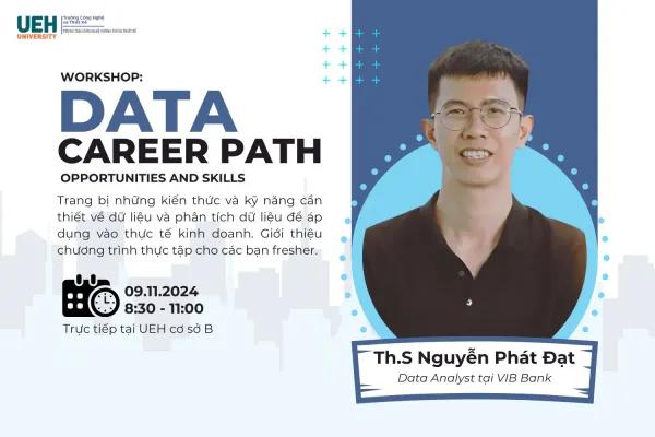 [Workshop] Data career path: Opportunities and Skills